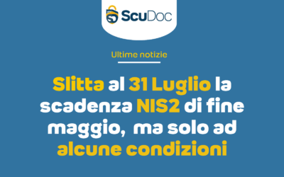 NIS2: slitta al 31 luglio 2025 la scadenza di fine maggio (ma solo ad alcune condizioni)
