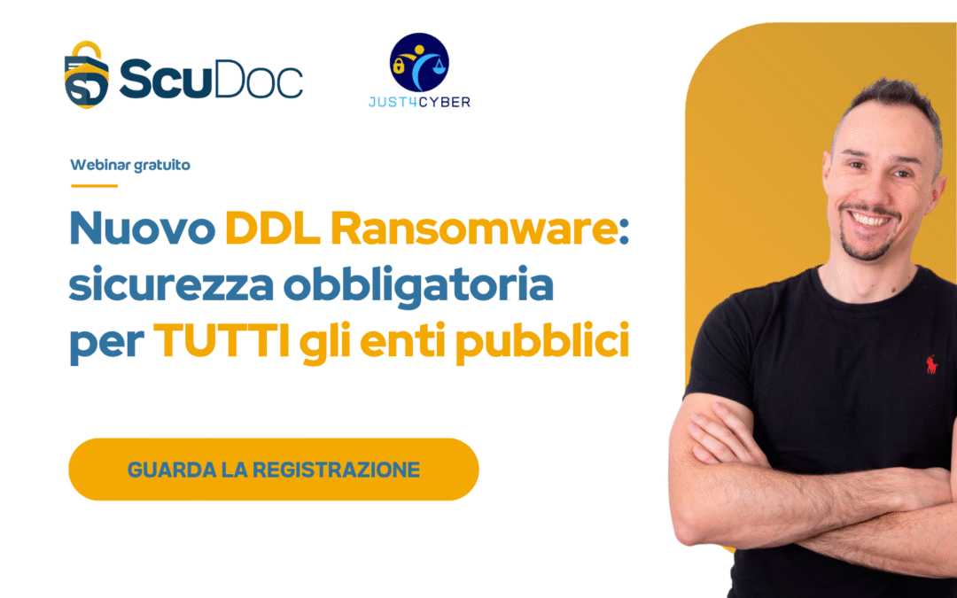 Nuovo DDL Ransomware: sicurezza obbligatoria per TUTTI gli enti pubblici